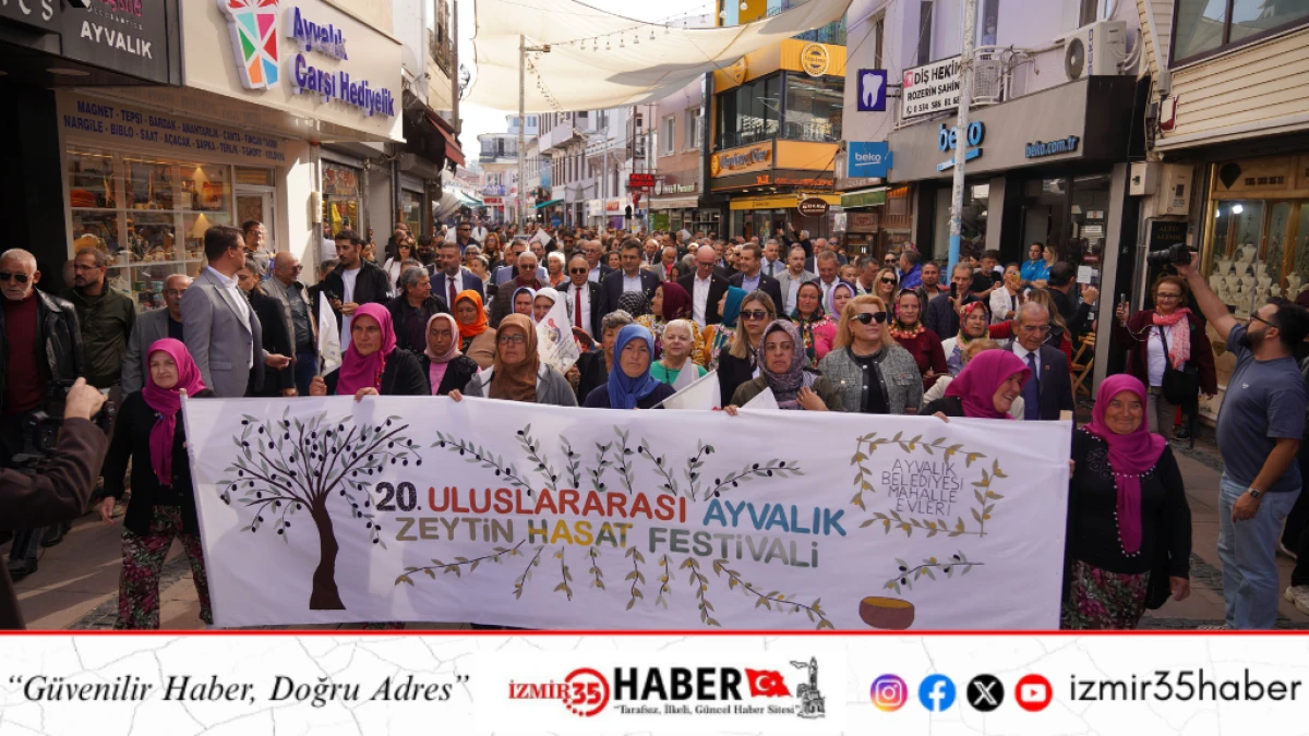 20. AYVALIK ULUSLARARASI ZEYTİN HASAT VE TURİZM FESTİVALİ BAŞLADI