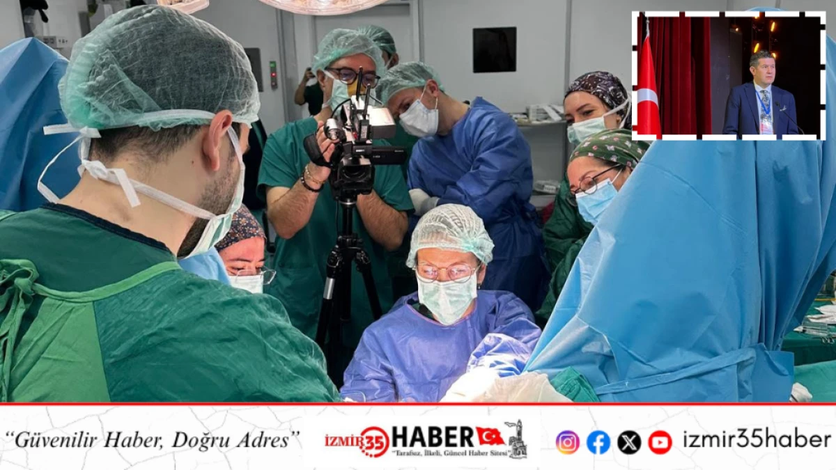 Avrupa&rsquo;nın &uuml;nl&uuml; &uuml;rologları DE&Uuml;&rsquo;de canlı cerrahi ger&ccedil;ekleştirdi