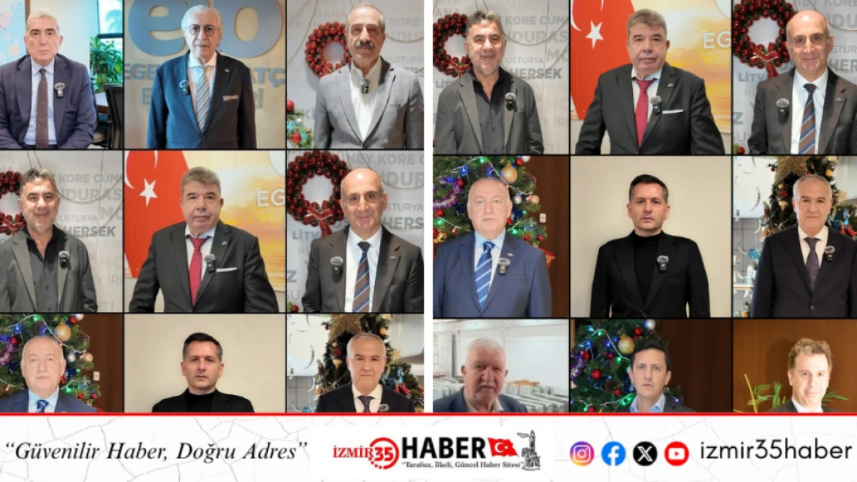 Ege ihracatının 12 dev adamı 2026 yılından ihracatla b&uuml;y&uuml;me diledi