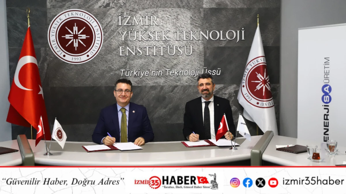  İzmir Y&uuml;ksek Teknoloji Enstit&uuml;s&uuml;&rsquo;nden Enerji Depolama Teknolojilerinde Stratejik İş Birliği