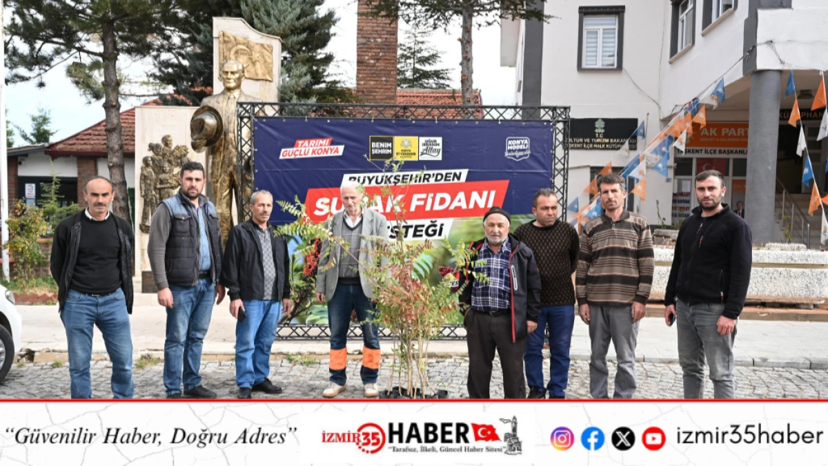 KONYA''DA ÜRETİCİYE SUMAK FİDANI DESTEĞİ YAPILDI