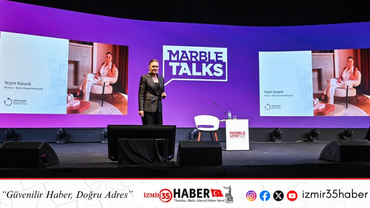 Marble Talks&rsquo;ta ilk konuk İ&ccedil; Mimar Yeşim Kozanlı