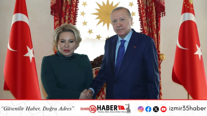 Rusya Federasyon Konseyi Başkanı Matviyenko Dolmabah&ccedil;e'de