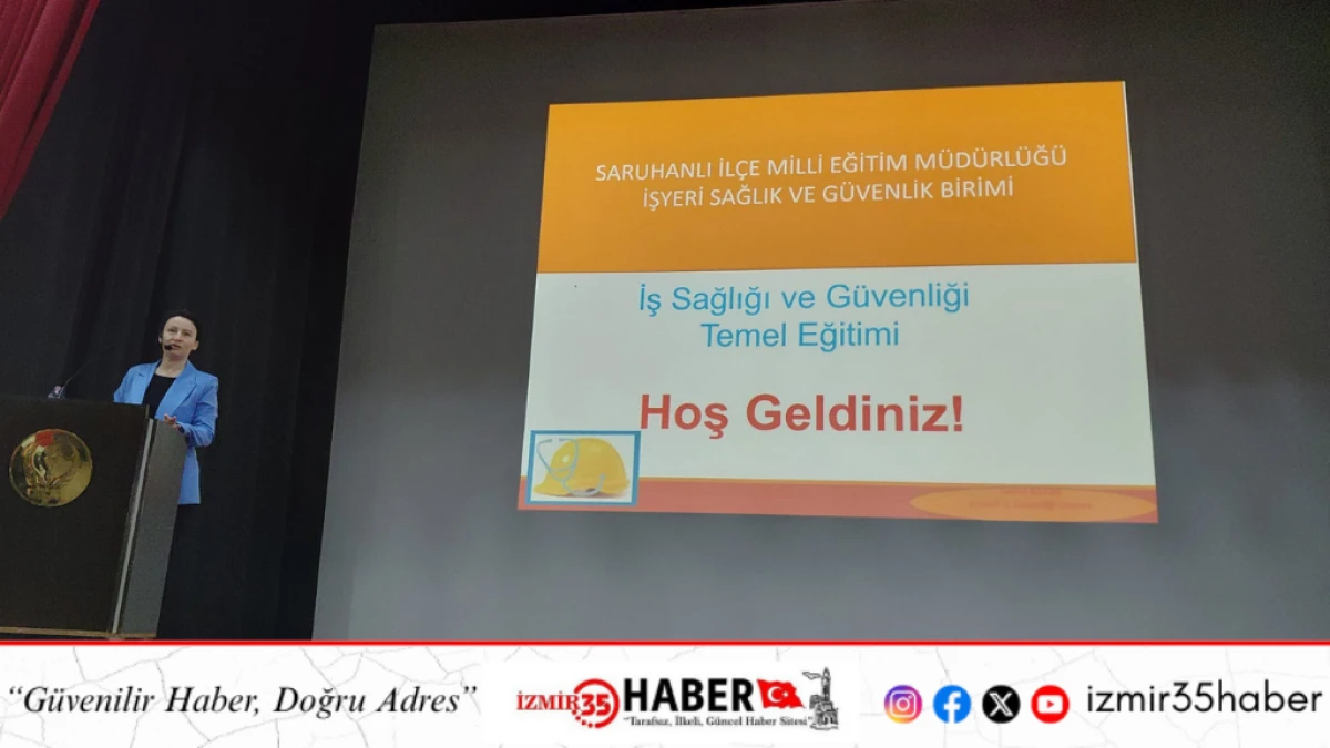 Saruhanlı  Halk Eğitimden İş Sağlığı ve G&uuml;venliği Eğitimi