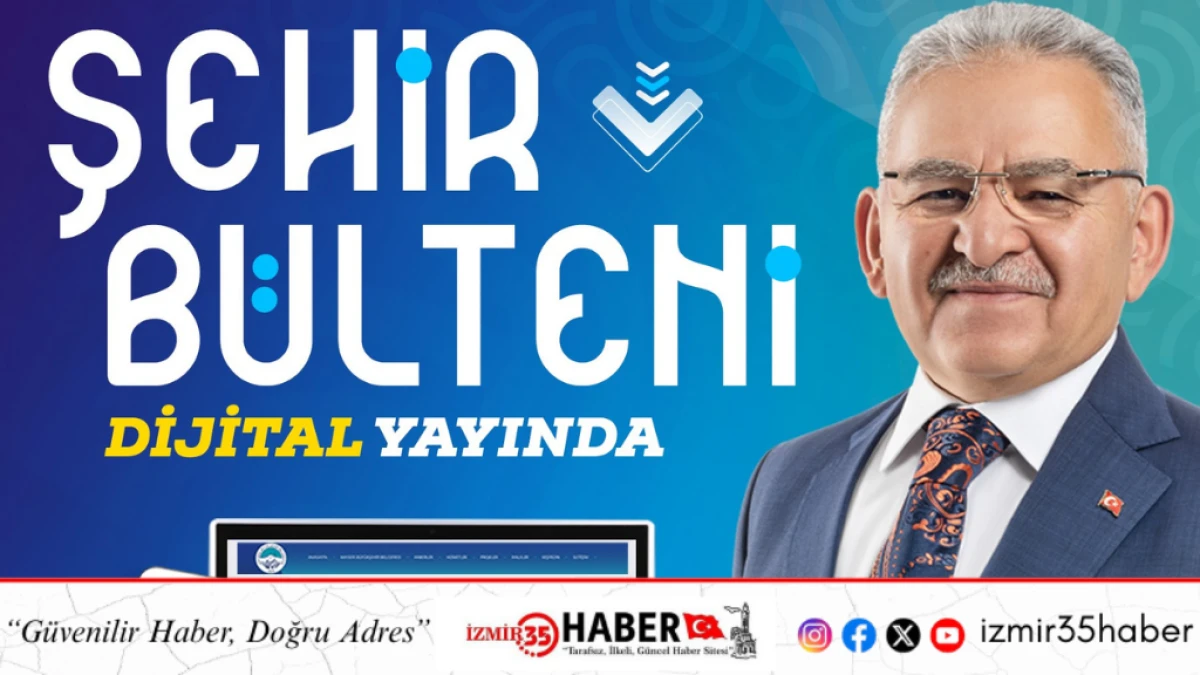 ŞEHİR BÜLTENİ 64. SAYISIYLA BÜYÜKŞEHİR'İN HİZMET YOLCULUĞUNU ANLATIYOR