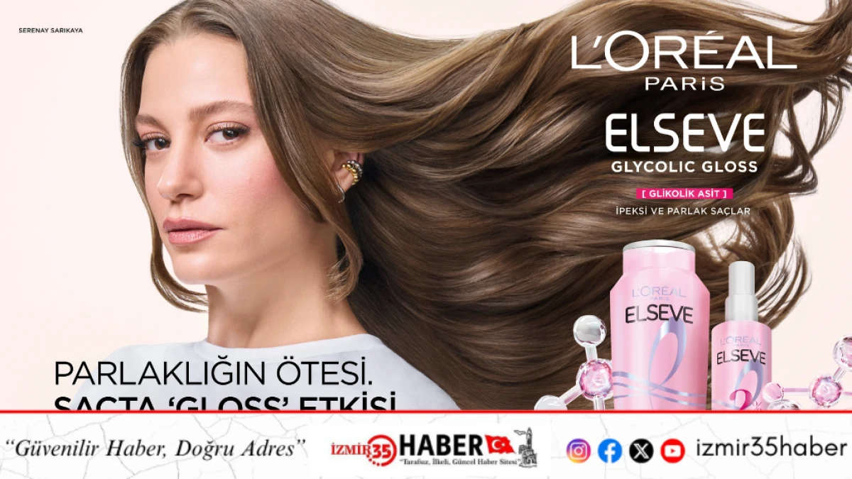 SERENAY SARIKAYA VE ELSEVE&rsquo;DEN   PARLAKLIĞIN &Ouml;TESİ, SA&Ccedil;TA &lsquo;GLOSS&rsquo; ETKİSİ
