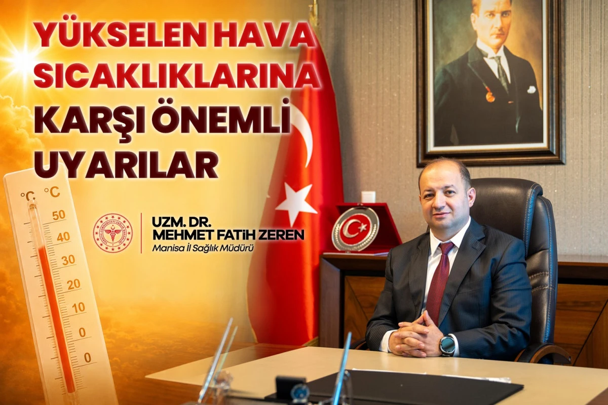 Y&Uuml;KSELEN HAVA SICAKLIKLARINA KARŞI &Ouml;NEMLİ UYARILAR